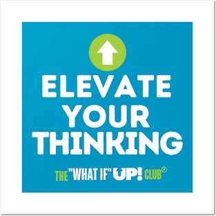 Elevate Your Thinking: The What If UP Club Posters and Art